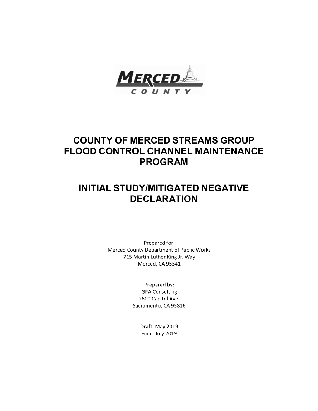 County of Merced Streams Group Flood Control Channel Maintenance Program