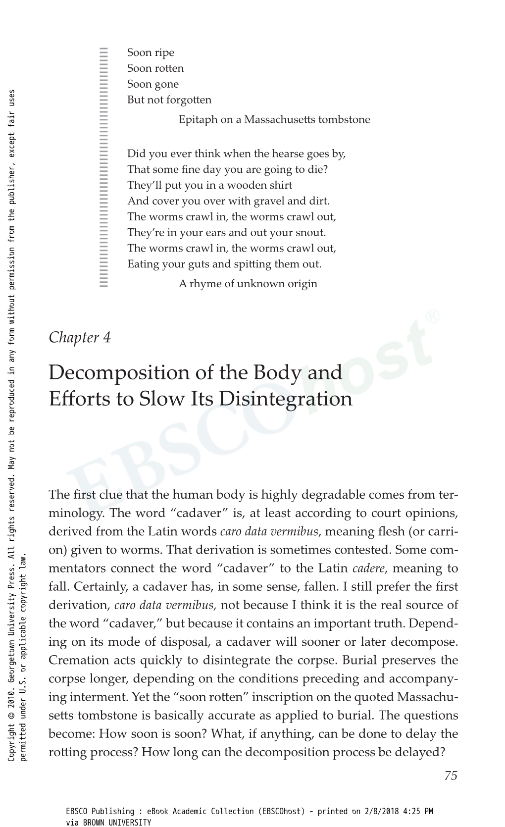 Decomposition of the Body and Efforts to Slow Its Disintegration