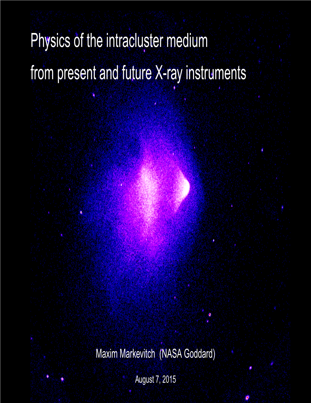 Physics of the Intracluster Medium from Present and Future X-Ray Instruments