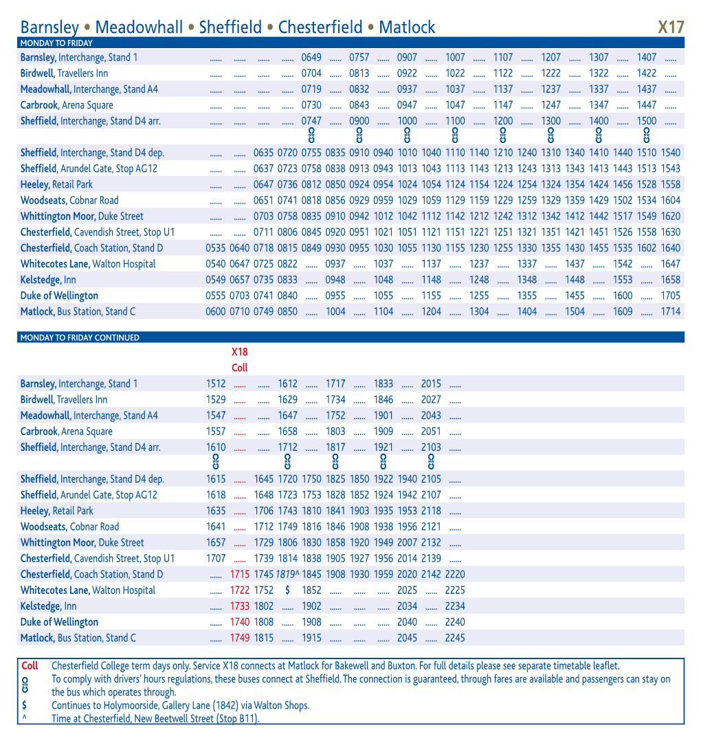 Barnsley • Meadowhall • Sheffield • Chesterfield • Matlock X17 MONDAY to FRIDAY Barnsley, Interchange, Stand 1