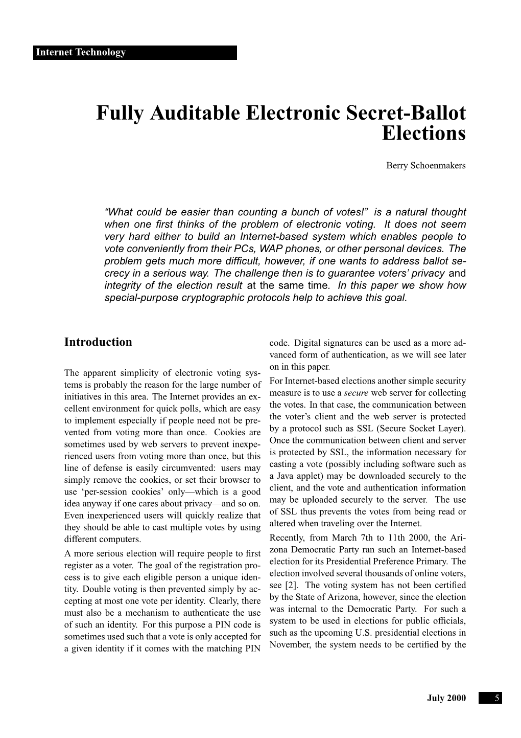 Fully Auditable Electronic Secret-Ballot Elections