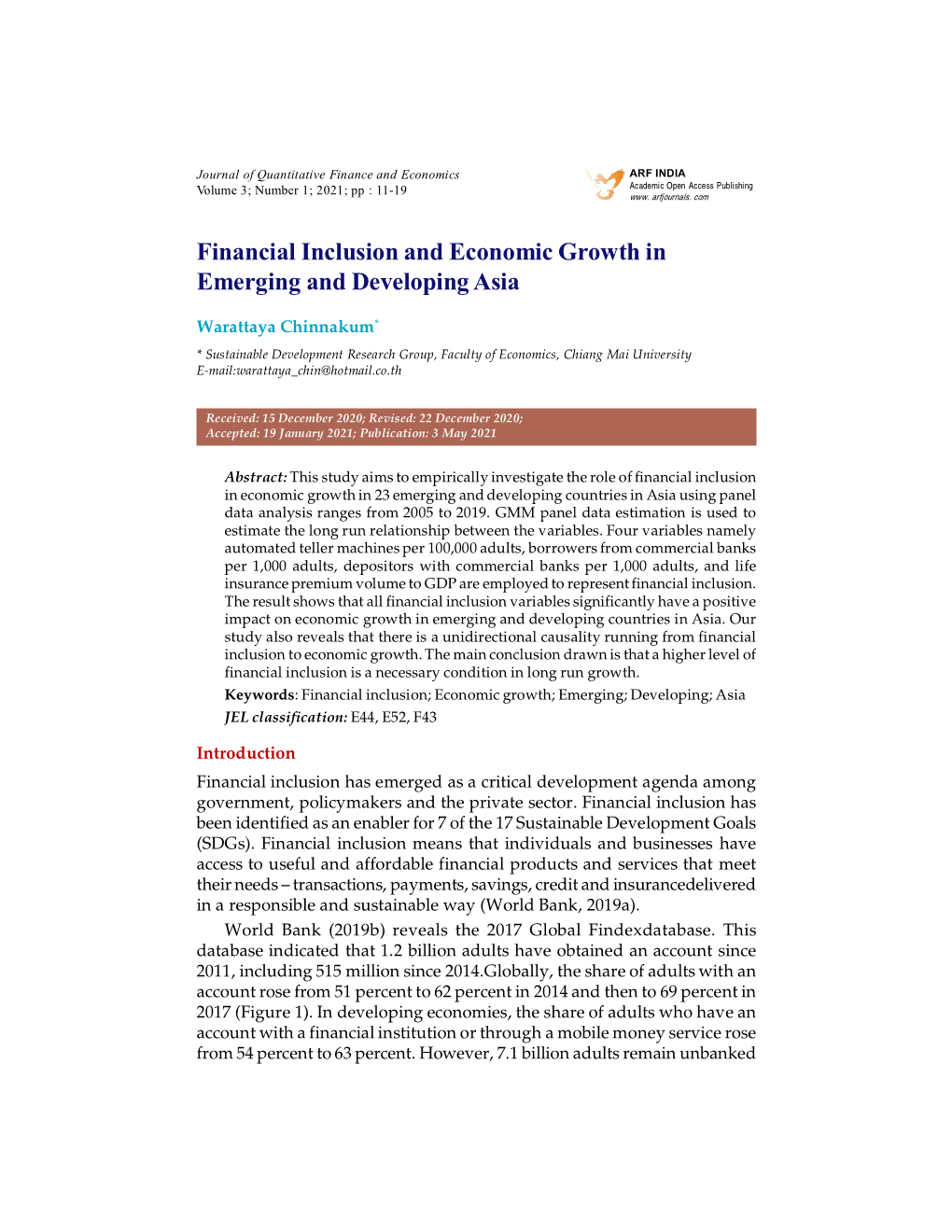 Financial Inclusion; Economic Growth; Emerging; Developing; Asia JEL Classification: E44, E52, F43