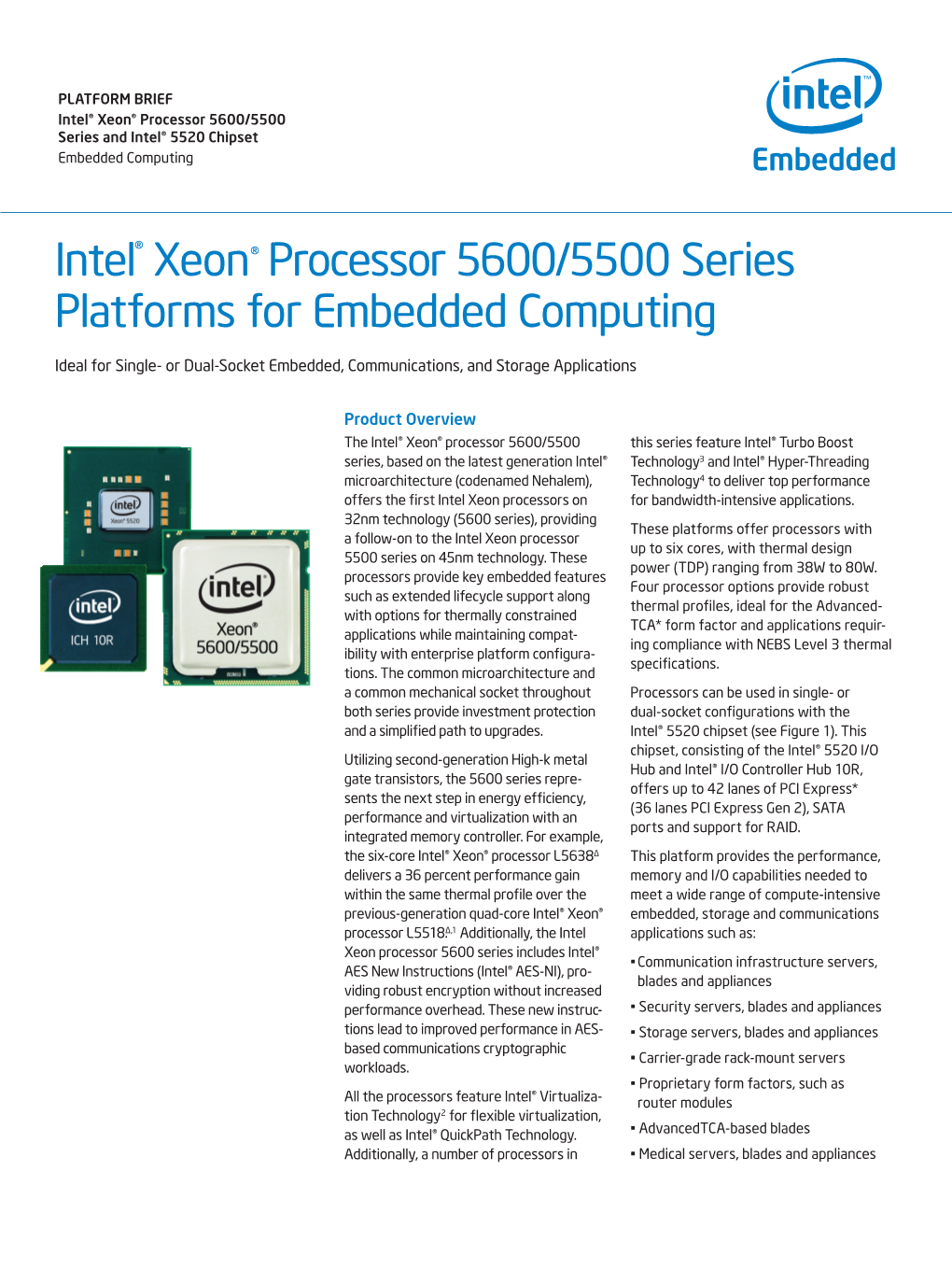 Intel Xeon Processor 5600/5500 Series Platforms for Embedded