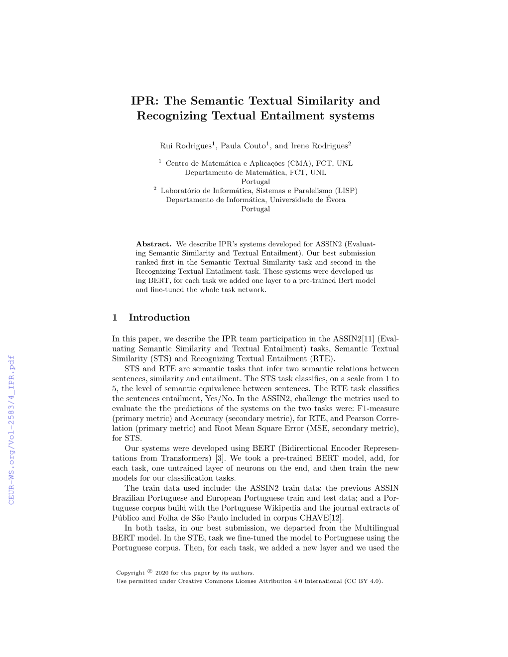 IPR: the Semantic Textual Similarity and Recognizing Textual Entailment Systems