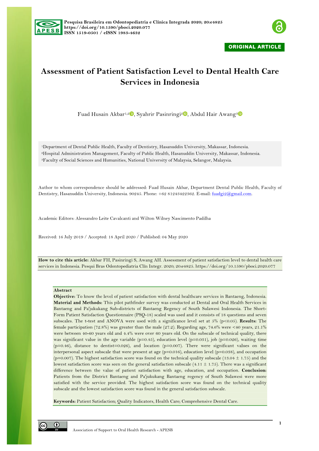 Assessment of Patient Satisfaction Level to Dental Health Care Services in Indonesia