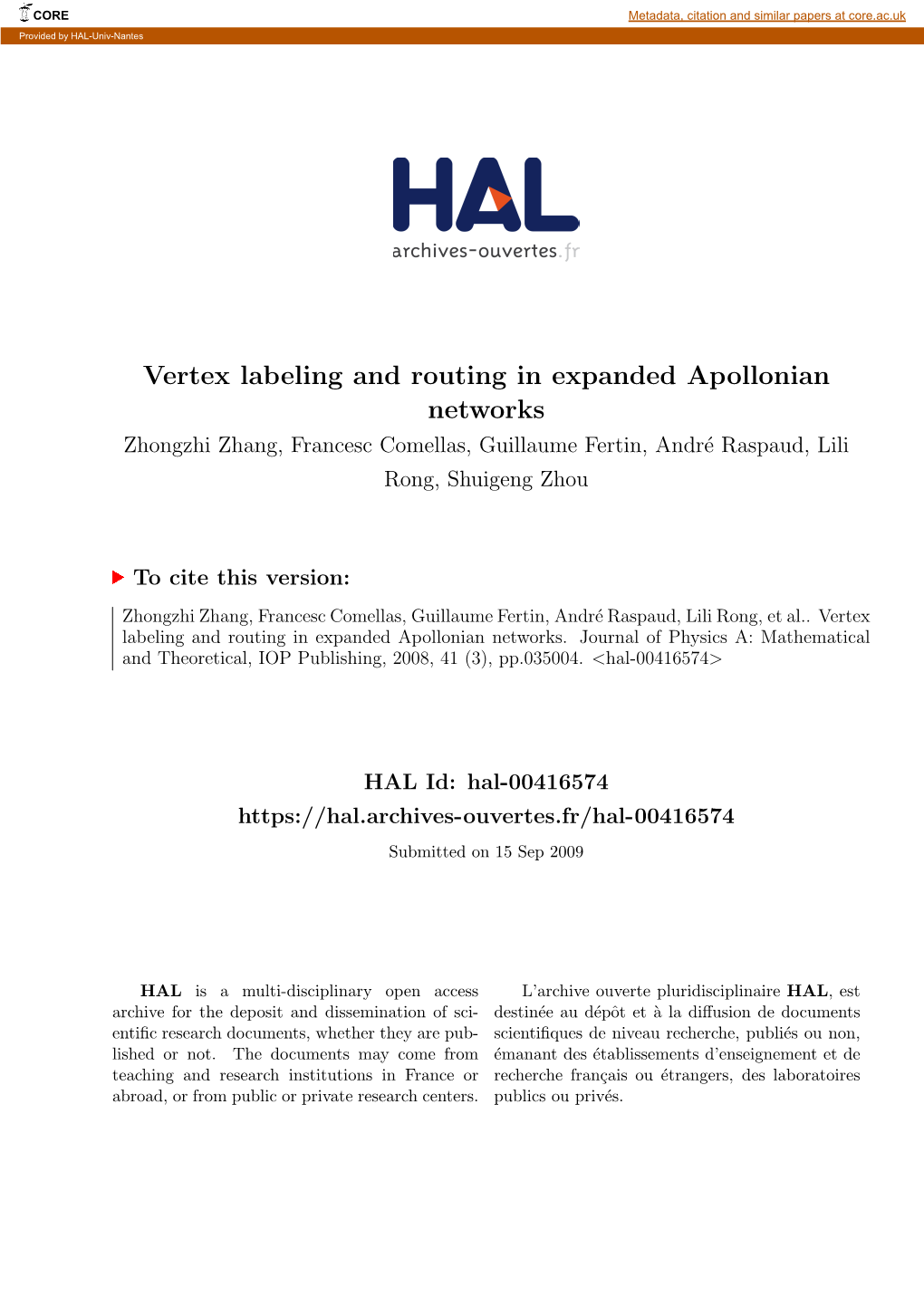 Vertex Labeling and Routing in Expanded Apollonian Networks Zhongzhi Zhang, Francesc Comellas, Guillaume Fertin, Andr´Eraspaud, Lili Rong, Shuigeng Zhou