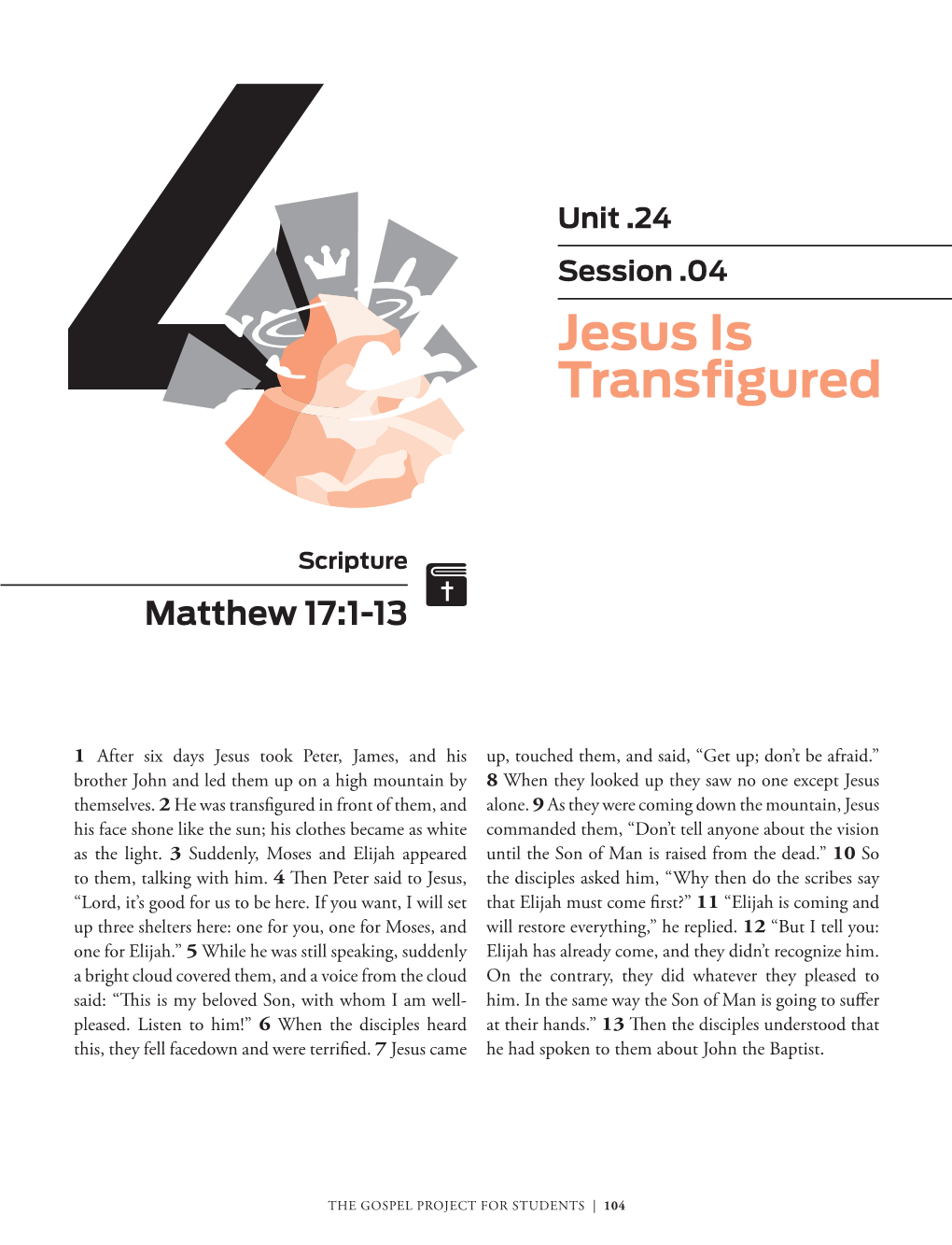 Jesus Is Transfigured
