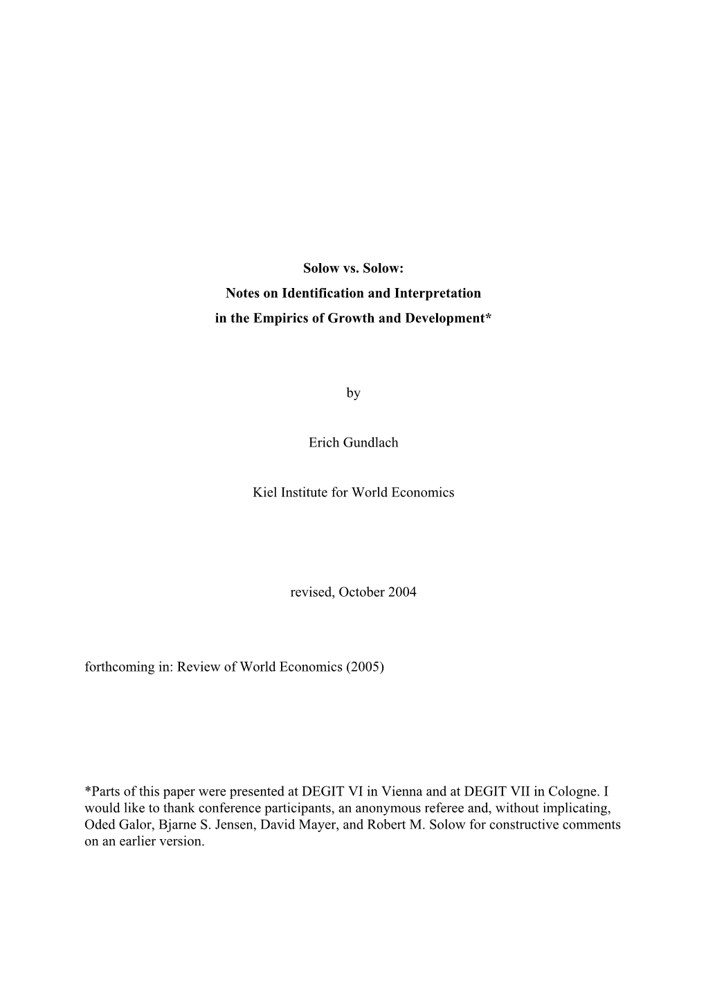 Solow Vs. Solow: Notes on Identification and Interpretation in the Empirics of Growth and Development*