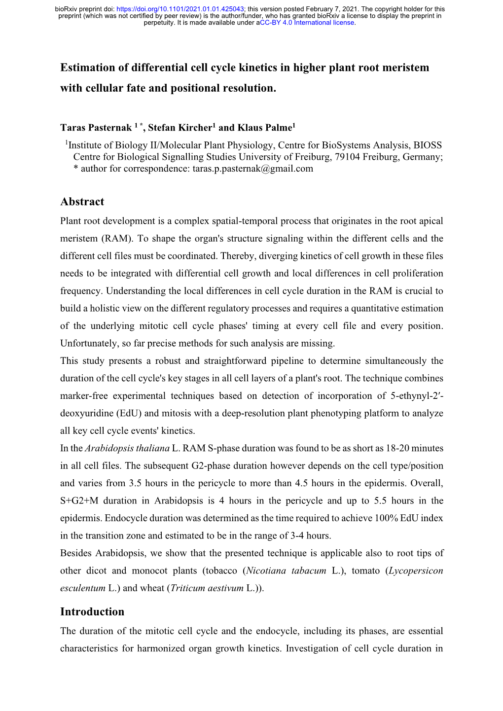 Estimation of Differential Cell Cycle Kinetics in Higher Plant Root Meristem with Cellular Fate and Positional Resolution