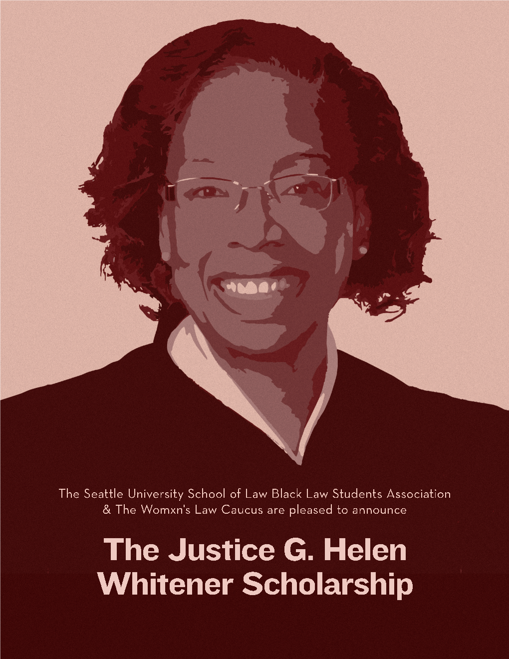 Justice G. Helen Whitener Scholarship Justice G