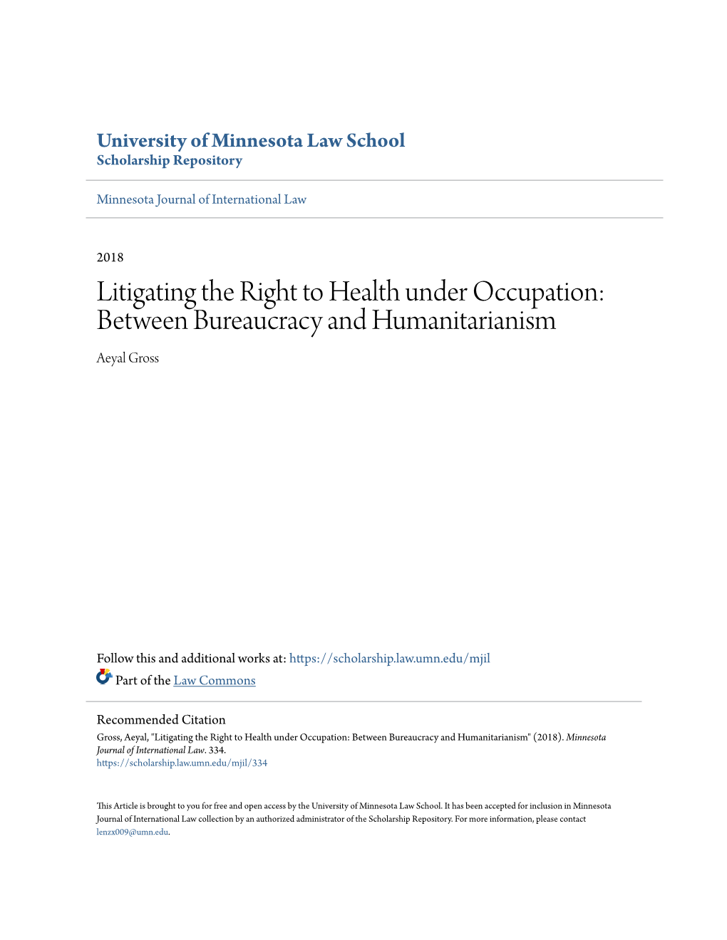 Litigating the Right to Health Under Occupation: Between Bureaucracy and Humanitarianism Aeyal Gross