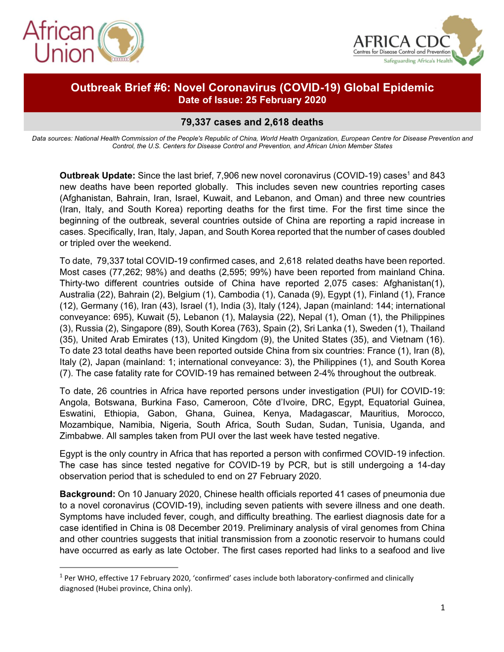 Outbreak Brief #6: Novel Coronavirus (COVID-19) Global Epidemic Date of Issue: 25 February 2020