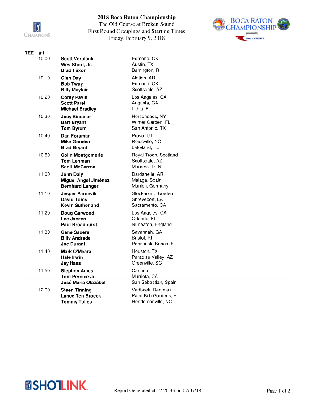 2018 Boca Raton Championship the Old Course at Broken Sound First Round Groupings and Starting Times Friday, February 9, 2018
