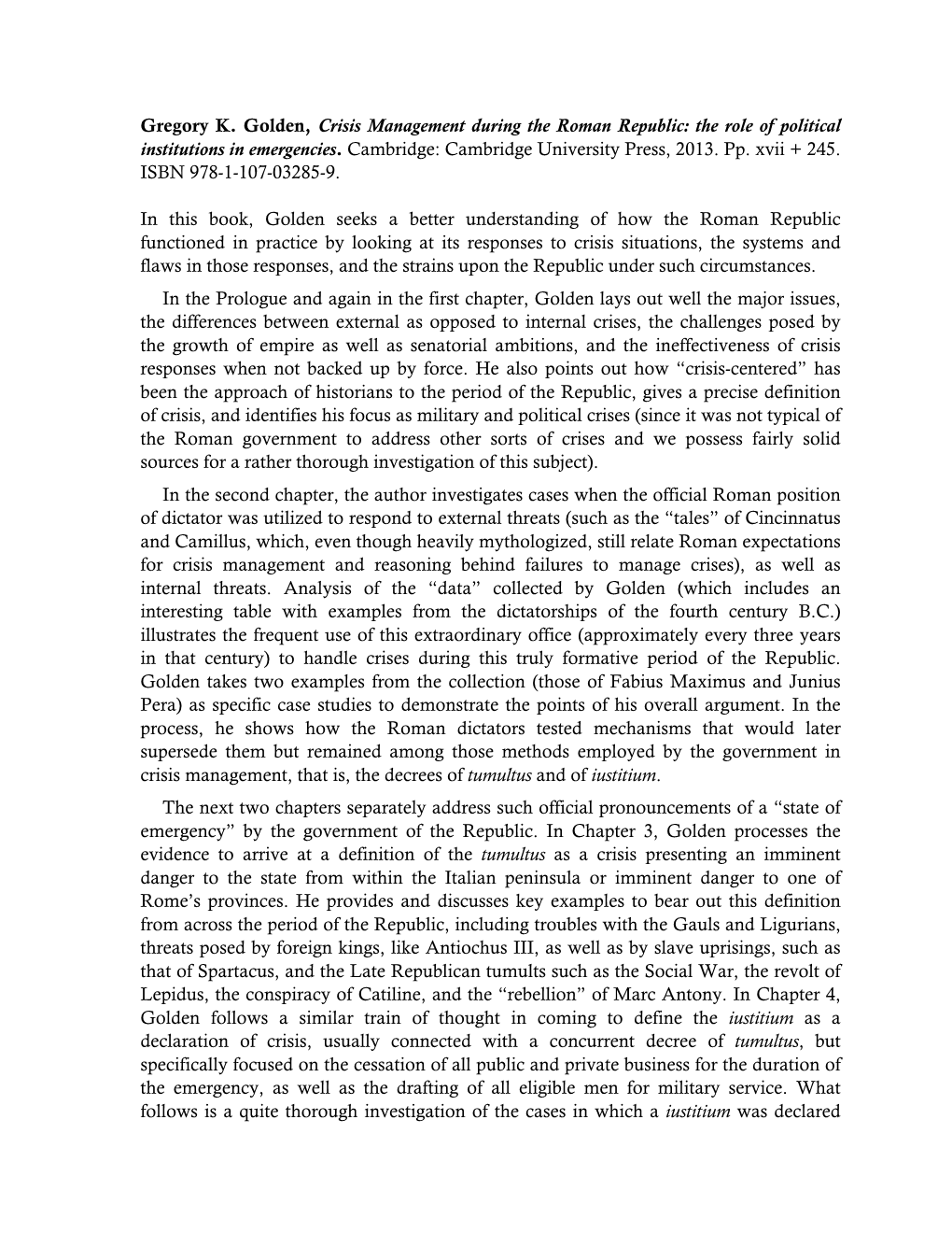 Gregory K. Golden, Crisis Management During the Roman Republic: the Role of Political Institutions in Emergencies