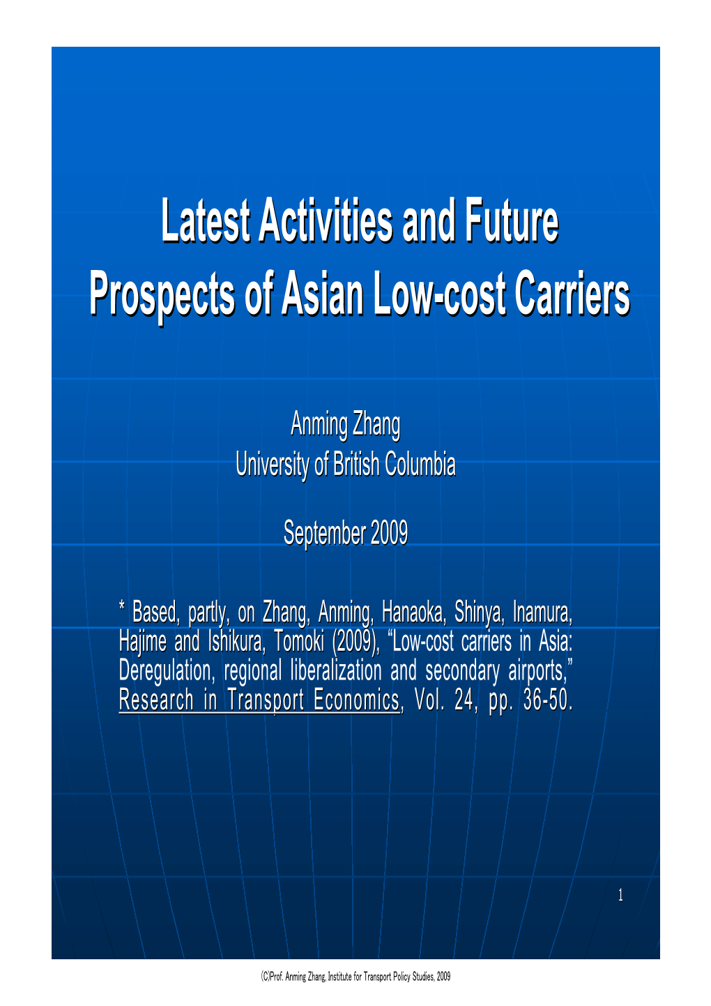 Latest Activities and Future Prospects of Asian Low-Cost Carriers