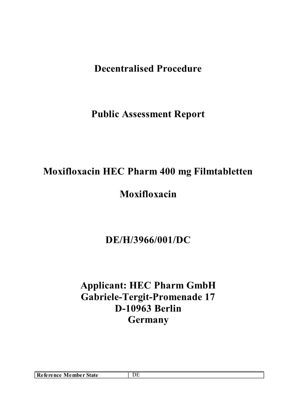 Decentralised Procedure Public Assessment Report Moxifloxacin