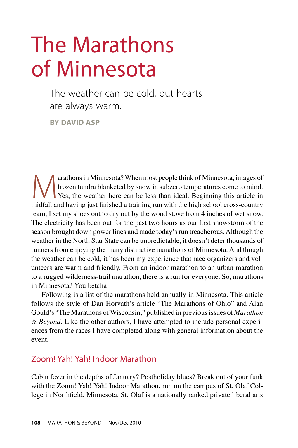 The Marathons of Minnesota the Weather Can Be Cold, but Hearts Are Always Warm