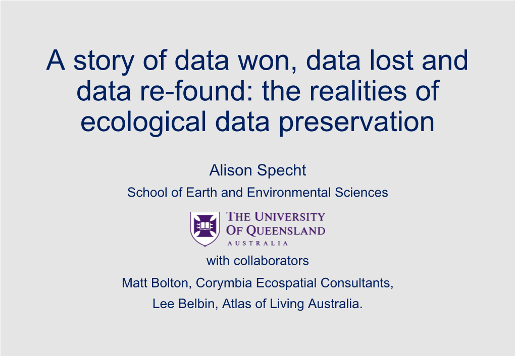 The Realities of Ecological Data Preservation