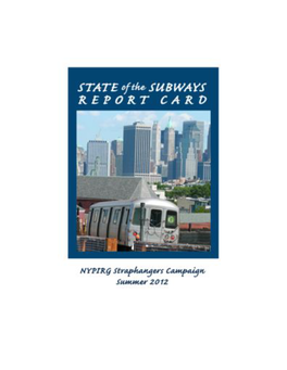 “State of the Subways” Report Card Tells Riders How Their Lines Do on These Key Aspects of Service