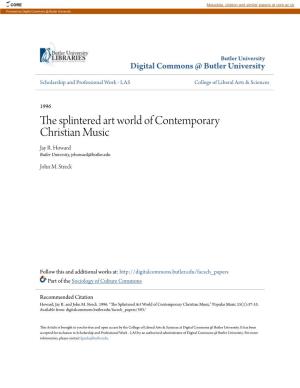 The Splintered Art World of Contemporary Christian Music