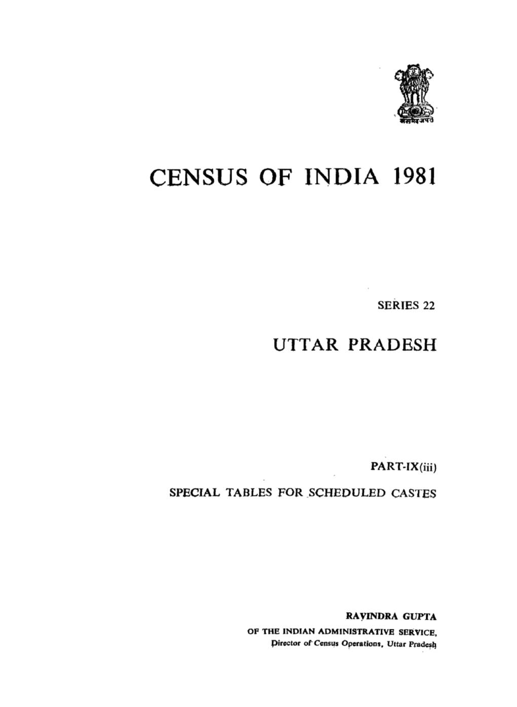 Special Tables for Schedueld Castes, Part-IX (Iii), Series-22, Uttar Pradesh