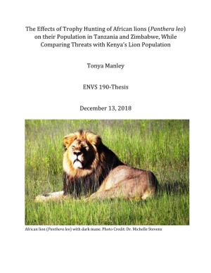 The Effects of Trophy Hunting of African Lions (Panthera Leo) on Their Population in Tanzania and Zimbabwe, While Comparing Threats with Kenya’S Lion Population