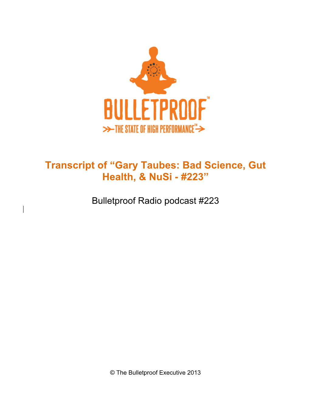 Gary Taubes: Bad Science, Gut Health, & Nusi