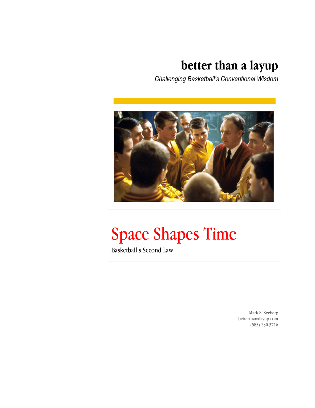 Space Shapes Time Basketball’S Second Law