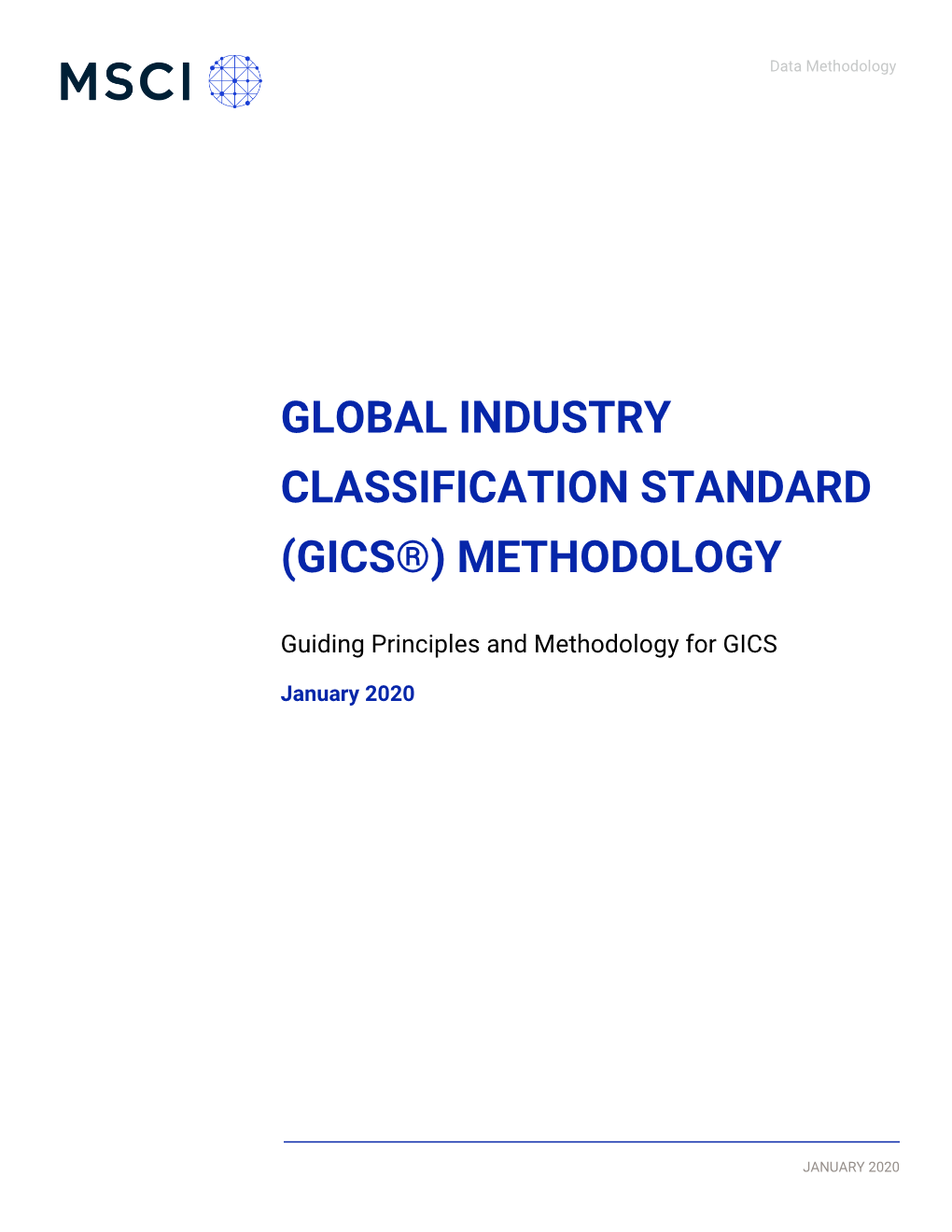 Global Industry Classification Standard (Gics®) Methodology