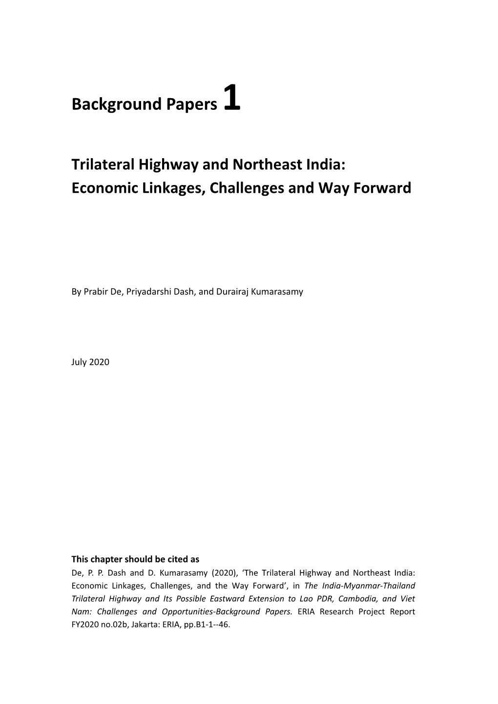 Trilateral Highway and Northeast India: Economic Linkages, Challenges and Way Forward