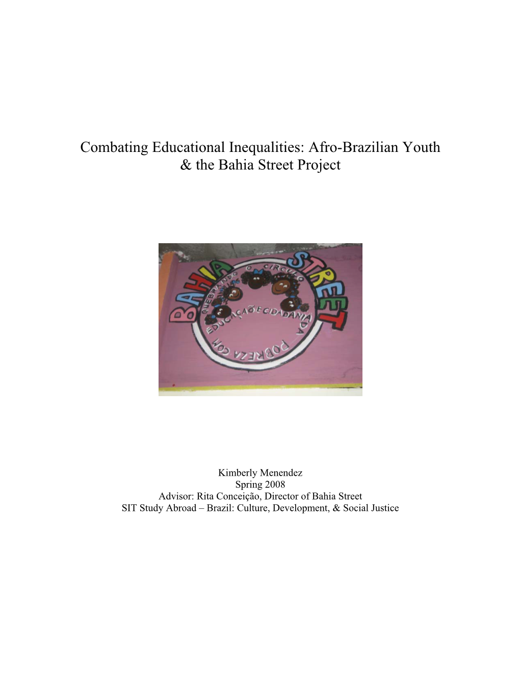 Combating Educational Inequalities: Afro-Brazilian Youth & the Bahia Street Program