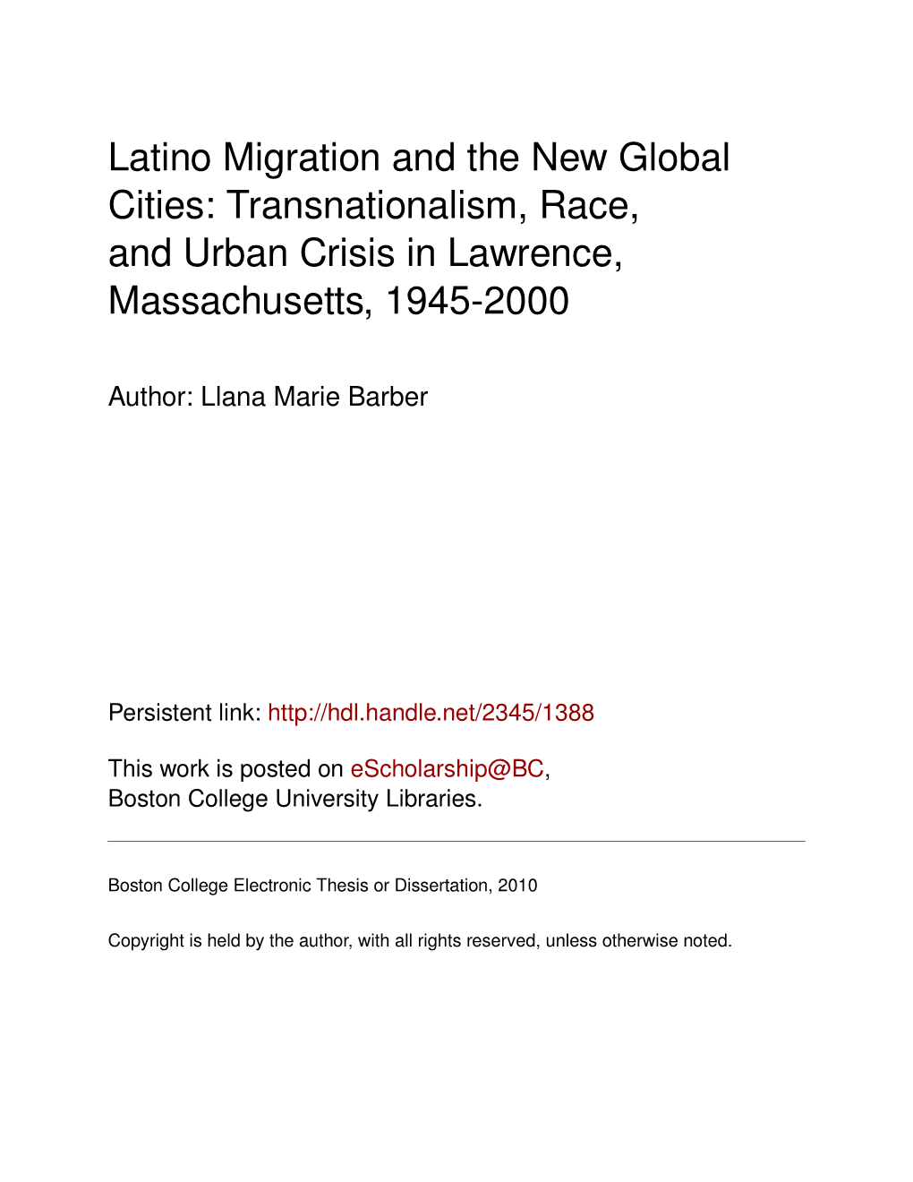 Latino Migration and the New Global Cities: Transnationalism, Race, and Urban Crisis in Lawrence, Massachusetts, 1945-2000