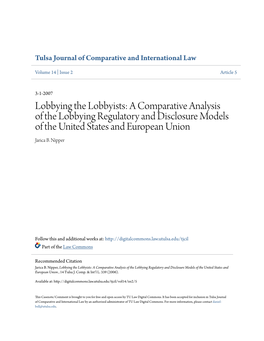 Lobbying the Lobbyists: a Comparative Analysis of the Lobbying Regulatory and Disclosure Models of the United States and European Union Jarica B