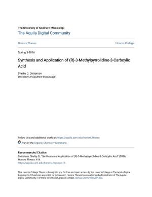 Synthesis and Application of (R)-3-Methylpyrrolidine-3-Carboylic Acid