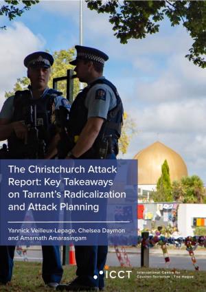The Christchurch Attack Report: Key Takeaways on Tarrant’S Radicalization and Attack Planning