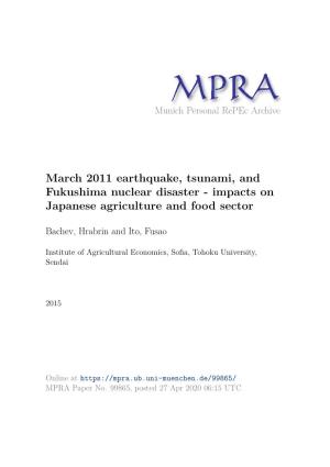 March 2011 Earthquake, Tsunami, and Fukushima Nuclear Disaster - Impacts on Japanese Agriculture and Food Sector