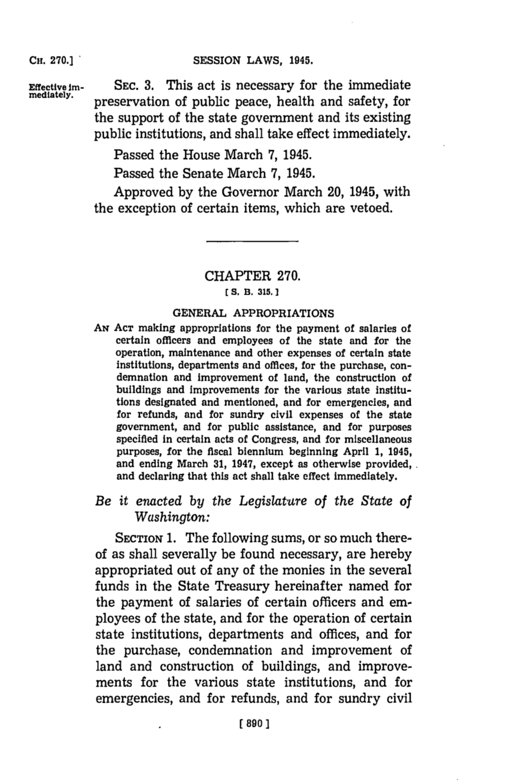 SEC. 3. This Act Is Necessary for the Immediate Preservation of Public Peace, Health and Safety, for the Support of the State Go