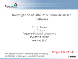 Investigation of Lithium Superoxide-Based Batteries