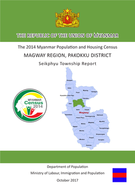 MAGWAY REGION, PAKOKKU DISTRICT Seikphyu Township Report
