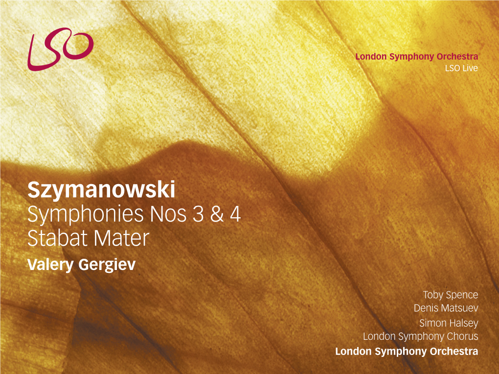 Szymanowski: Symphonies Nos 3 & 4, Stabat Mater