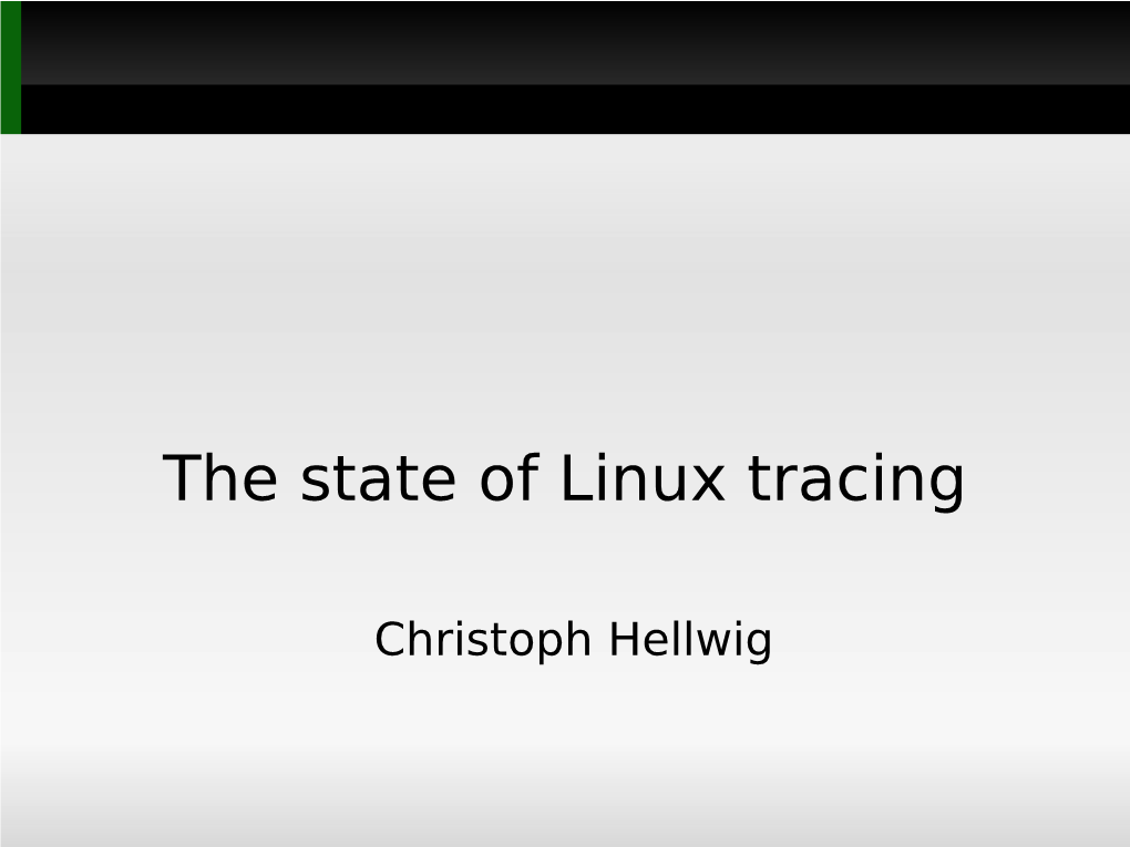 The State of Linux Tracing