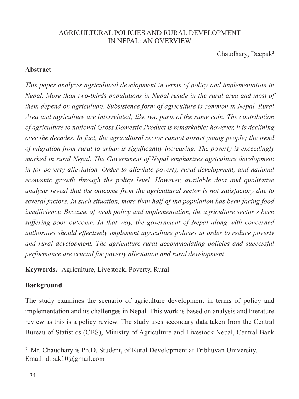 AGRICULTURAL POLICIES and RURAL DEVELOPMENT in NEPAL: an OVERVIEW Chaudhary, Deepak3