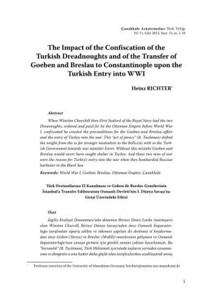 The Impact of the Confiscation of the Turkish Dreadnoughts and of the Transfer of Goeben and Breslau to Constantinople Upon the Turkish Entry Into WWI