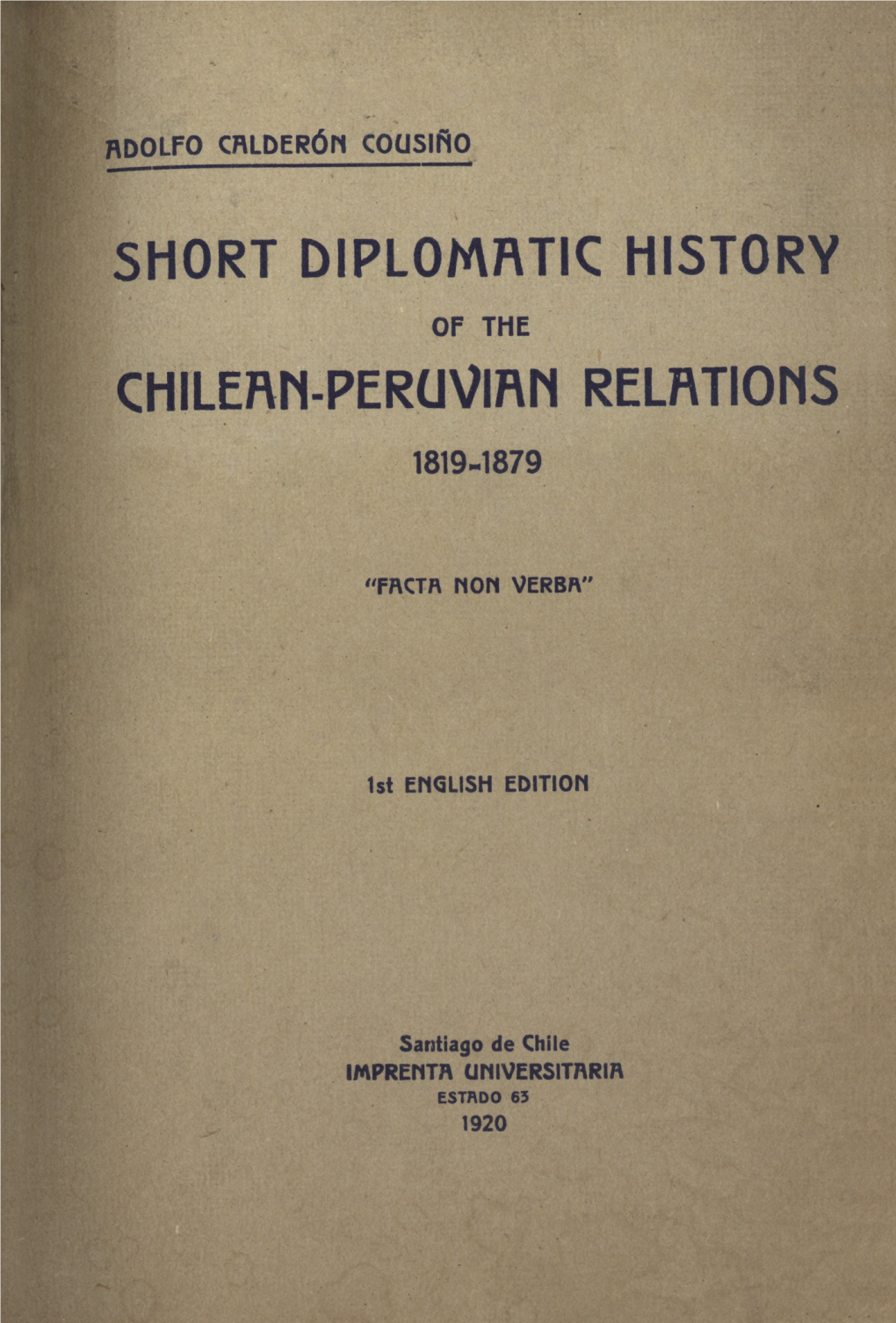 Chile and Perú Near Rupture (1834)