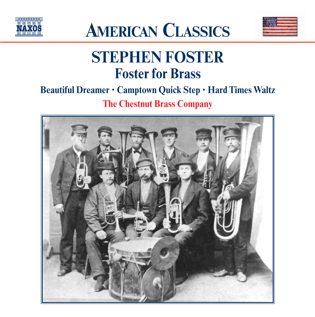 STEPHEN FOSTER Foster for Brass Beautiful Dreamer • Camptown Quick Step • Hard Times Waltz the Chestnut Brass Company