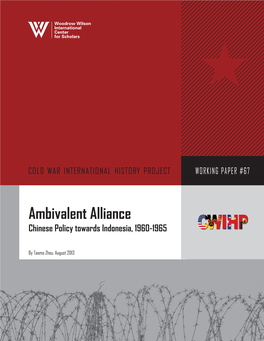 Ambivalent Alliance: Chinese Policy Towards Indonesia, 1960-1965