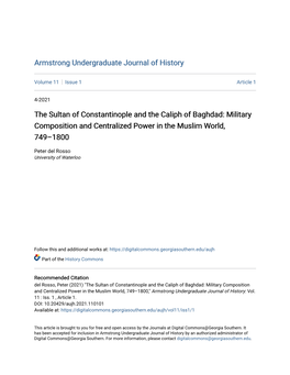 The Sultan of Constantinople and the Caliph of Baghdad: Military Composition and Centralized Power in the Muslim World, 749–1800