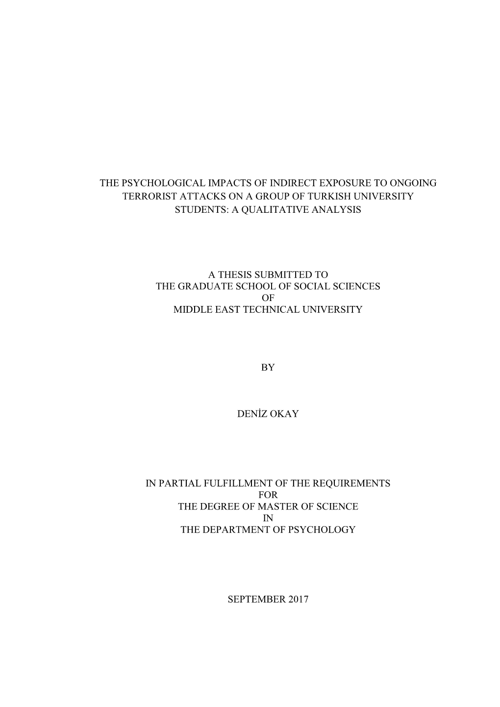 The Psychological Impacts of Indirect Exposure to Ongoing Terrorist Attacks on a Group of Turkish University Students: a Qualitative Analysis