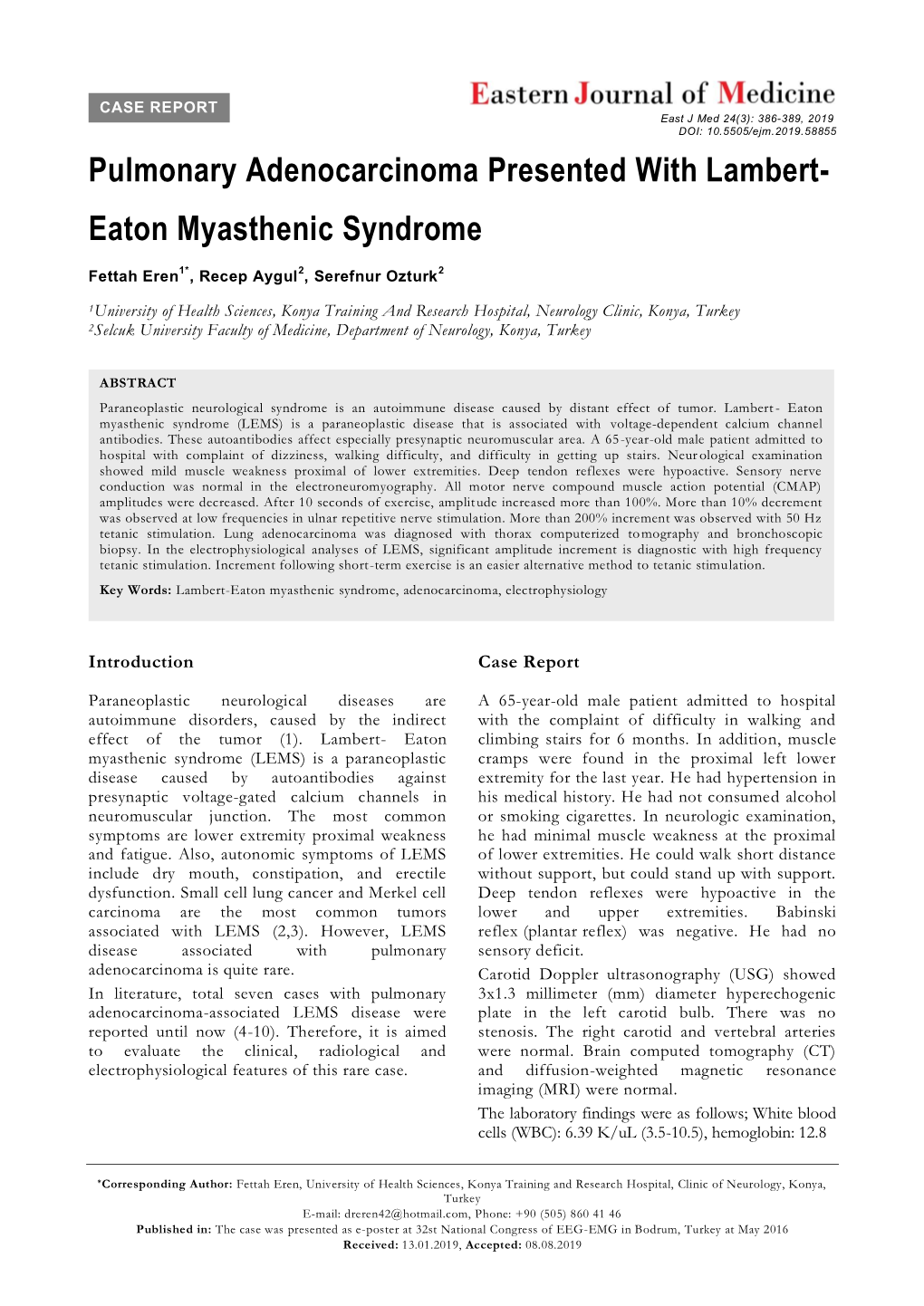 Pulmonary Adenocarcinoma Presented with Lambert- Eaton Myasthenic Syndrome