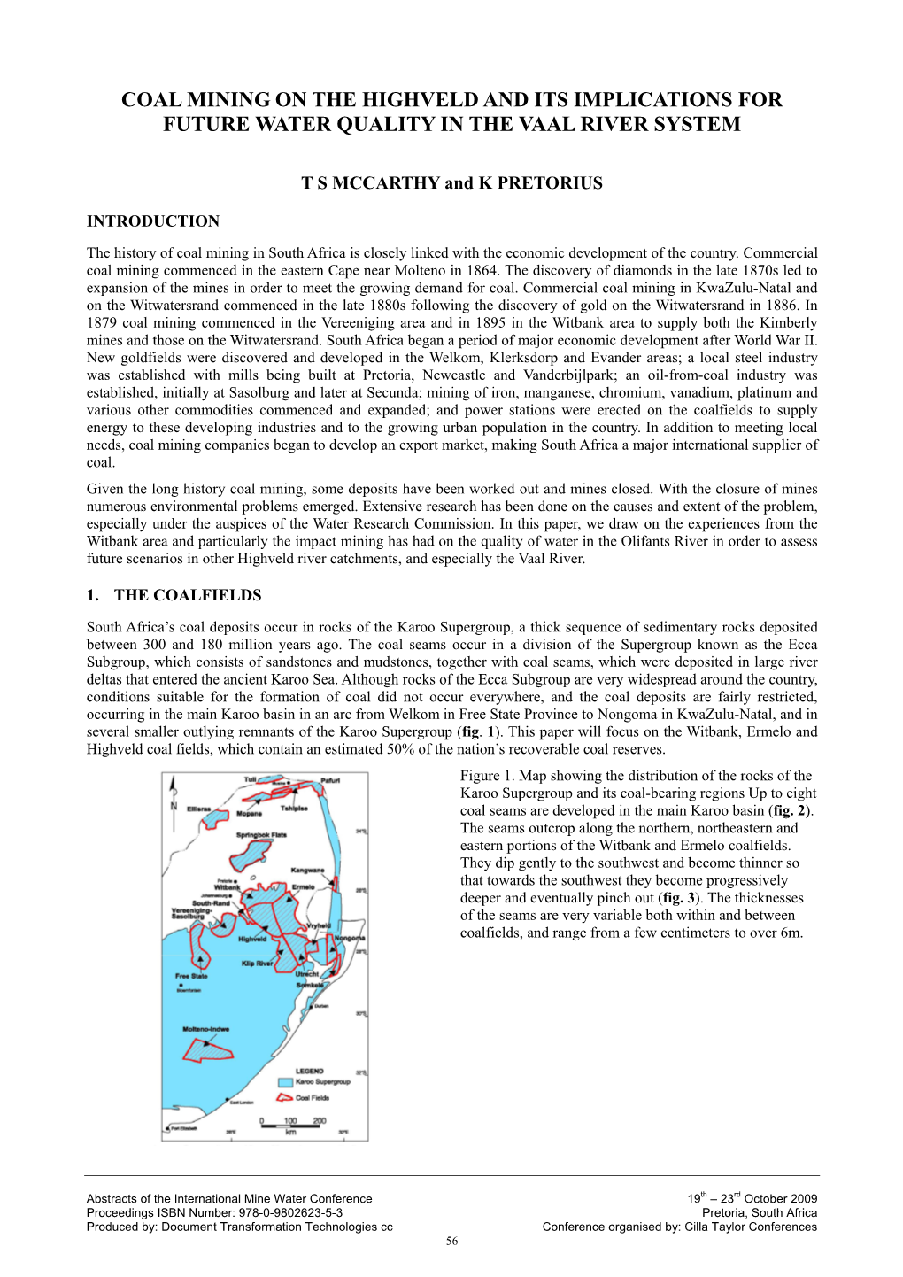 Coal Mining on the Highveld and Its Implications for Future Water Quality in the Vaal River System